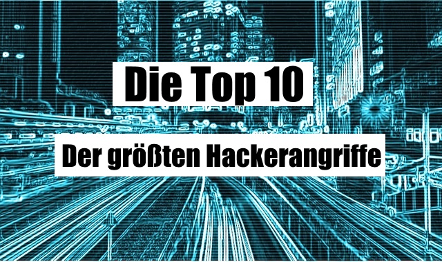 Hackerangriffe Top 10