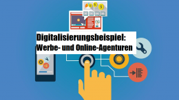 Digitalisierungsbeispiel-Agenturmarkt