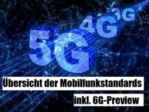 Mobilfunkstandards Übersicht