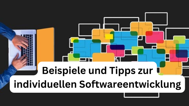 individuelle Softwareentwicklung