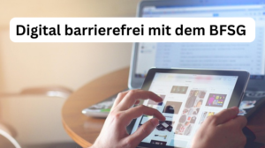BFSG Digital-Barrierefrei